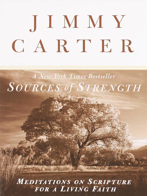 Title details for Sources of Strength by Jimmy Carter - Wait list